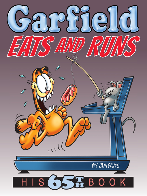 Title details for Garfield Eats and Runs by Jim Davis - Available